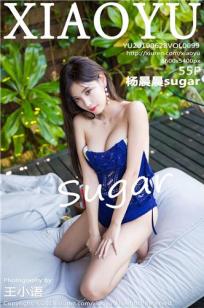 [XIAOYU]高清写真图 2019.06.28 VOL.099 杨晨晨sugar