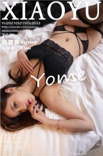 [XIAOYU]高清写真图 2021.05.21 VOL.533 杨晨晨Yome